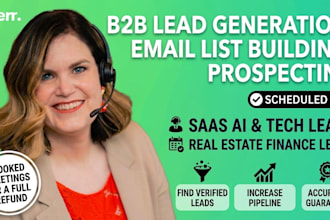 do b2b lead generation for saas ai, tech, and real estate finance industries