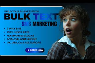 provide bulk sms campaign, sms marketing, text message, sms blast and bulk sms