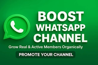 boost your whatsapp group members, whatsapp channel promotion to 50k followers