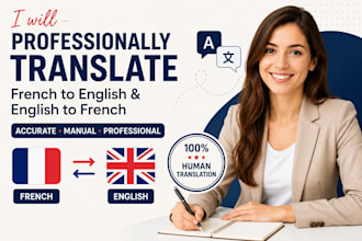 professionally translate form french to english, english to french translation