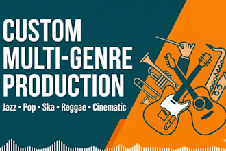 produce a custom track with live  instruments jazz pop ska reggae cinematic