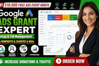 setup google ads grant, ppc campaigns and optimize ads for non growth