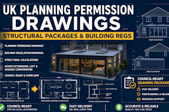 prepare UK council ready planning permission drawings and building regulation