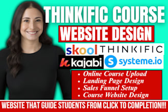 do thinkific course website design, kajabi course upload skool community manager