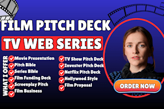 design film pitch deck, movie pitch deck, investor pitch deck, TV show bible