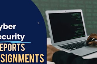 do cybersecurity, penetration testing, malware analysis, reports, assignments