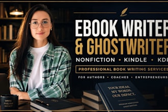 write ebook and book, ebook writer and ghostwriter nonfiction kdp book writer