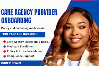 onboard your care agency provider with licensing, policies and medical setup