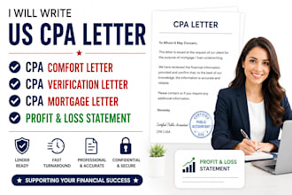 write US CPA letter CPA comfort letter, CPA verification letter, profit and loss