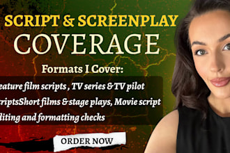 give script coverage, screenplay feedback, note for your movie script screenplay
