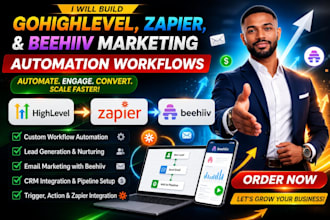 be your gohighlevel expert, zapier automation, and beehiiv setup specialist