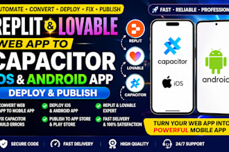 convert deploy fix replit lovable web app to capacitor ios android app publish