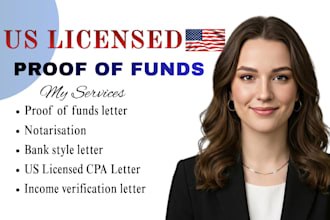 provide notarised proof of funds documentation for funding and bank style letter