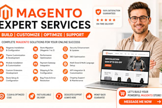 design or develop magento website store magento 2 ecommerce customization expert