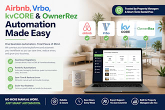 automate airbnb, vrbo, ownerrez and kvcore vacation rentals for higher income