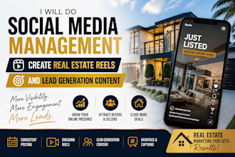 do social media management create real estate reels and lead generation content