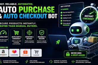 do lazada bot ,auto checkout bot, auto purchase bot, pokemon bot, shopping bot