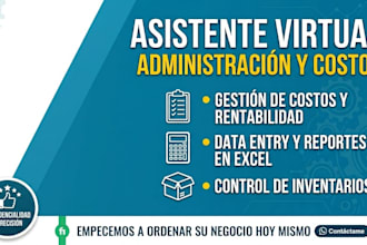 seré tu asistente virtual experta en gestión administrativa y control de costos