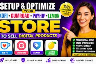 setup optimize your kofi gumroad payhip lemon store to sell digital product