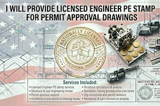 provide licensed engineer pe stamp for permit approval drawing