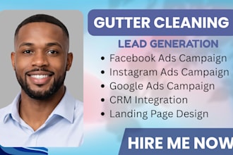 gutter cleaning leads, gutter cleaning facebook ads, google ads, video ads
