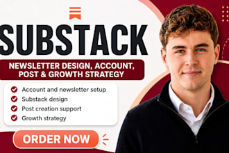 setup substack newsletter design account  post and growth strategy