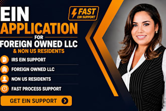 obtain ein for foreign owned llc and non US residents within 24hrs