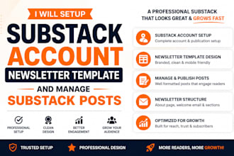 setup substack account newsletter template and manage substack posts
