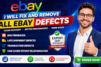 remove ebay defects and improve account health performance and seller level
