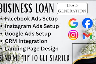 business loan leads, business loan facebook ads, google ads, video ads