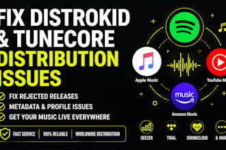 fix music distribution issues on distrokid, tunecore or cd baby professionally