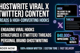 write viral twitter threads and ghostwrite x content