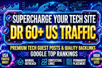 get you real traffic using tech backlinks and tech guest posts
