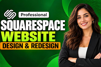 do squarespace website development, build squarespace design or redesign