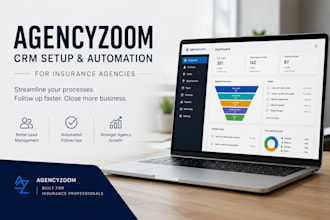 set up and automate agencyzoom CRM for your insurance agency