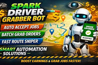 create automated instacart bot, doordash bot spark driver bot, uber eats bot