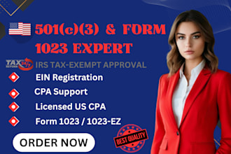 prepare 501c3, non profit, form 1023, ein for irs approval