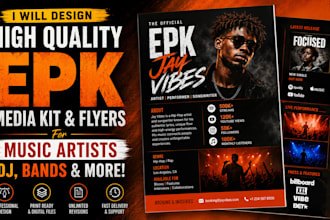 design high quality epk, media kit epk flyers design for music artists dj, bands