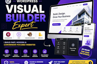 build wordpress visual builder expert elementor, divi, beaver builder and bricks