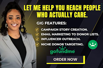 create and promote medical, community, pet, funeral, emergency gofundme USA, UK