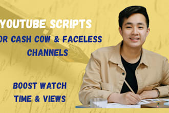write engaging youtube script for cash cow and faceless channels