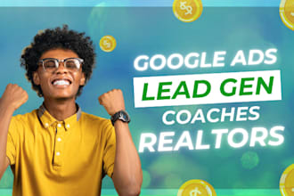 google ads campaign setup, optimization audit for coaches, realtors