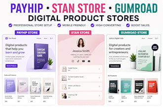 setup payhip, stan store, gumroad for digital product sales