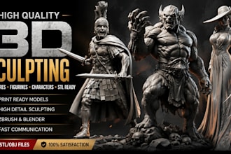 sculpt high quality 3d character, miniature and figurine for 3d printing