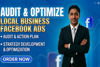 audit and optimize local business facebook ads lead generation or sales