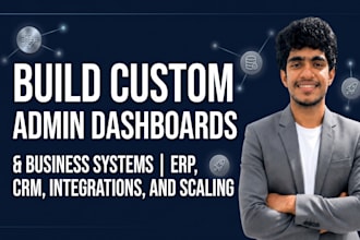 build custom admin dashboard and business system