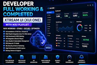 developer full working and completed xtream ui, xui one, with m3u playlist
