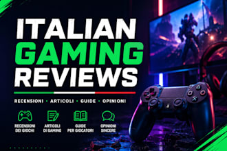 write italian gaming reviews and articles