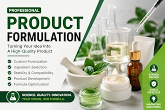 develop formulas for cosmetic formulation, skincare, hair care, organic product