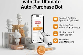 auto purchase bot, auto buying bot, popmart, autopurchase bot, autobuy bot